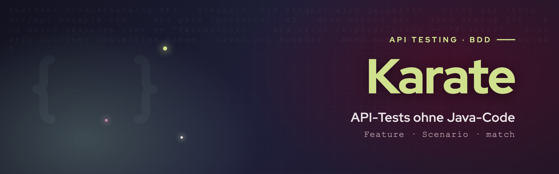 Karate Banner: API-Tests ohne Java-Code mit Gherkin