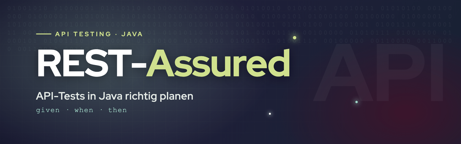 REST-Assured Banner: API-Tests in Java mit given, when, then